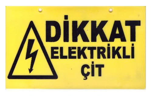 Elektrikli Çit Uyarı Levhası 